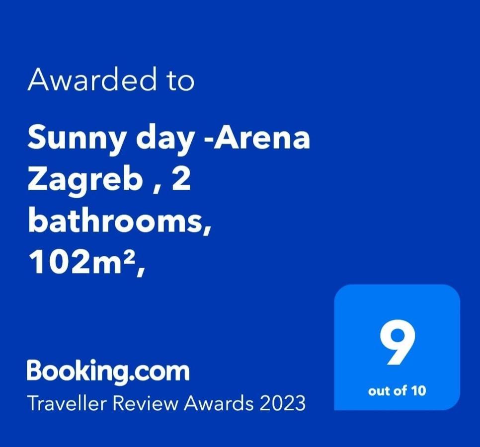 Sunny Day -Arena Zagreb , 2 Bathrooms, 102M², Экстерьер фото